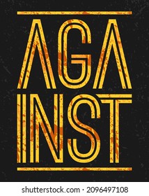 Against typography poster concept designs