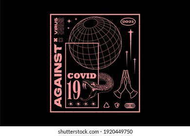 AGAINST VIRUS Apparel Edgy T shirts Design for Urban Street wear T shirt and Banner Design Empowering Worldwide Series