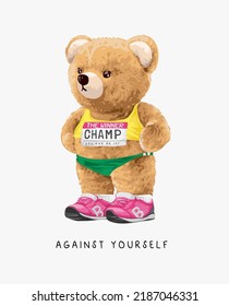 against yourself slogan with cute bear doll marathon athletic vector illustration