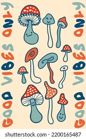 Agaric mushrooms slogan print with text GOOD VIBES ONLY. Perfect for posters, stickers, t-shirt. Hand drawn vector illustration for decor and design.


