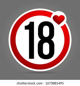 Age limit to 18 years. Round red and white sign 
