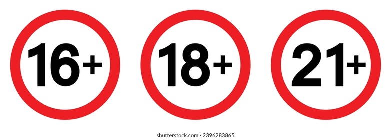 Age limit sign set. Warning censure symbol isolated on white background, 16 plus, 18 plus, 21 plus, censored, sixteen, eighteen, twenty one age older adult content. Only age restriction. Vector icon.