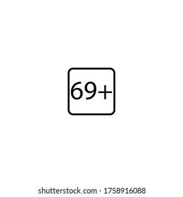 Age limit sixty nine plus squared icon