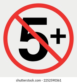 Age Ratting Sign Not Suitable for Children under 5 vector illustration