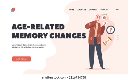 Age Related Memory Changes Landing Page Template. Confused Old Male Character Forget Time And Calendar Date. Forgetful Senior Man Suffer Of Alzheimer Or Dementia. Cartoon People Vector Illustration