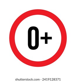 Age restriction for 0 plus vector illustration. Child over 0 allowed sign, number zero in red line isolated circle badge for age limit of forbidden restricted social media content, movie.