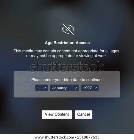 Age restriction access blurred screen template. Family friendly interface mode to hide inappropriate content.