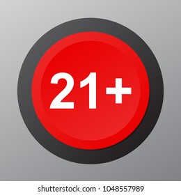Age restriction symbol button vector. 21+ symbol button vector. Adult content icon vector