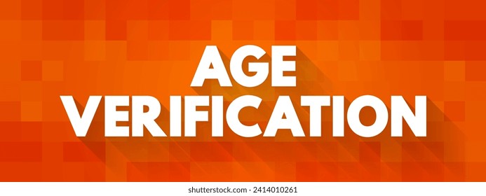 Verificación por edad - es una medida de protección técnica utilizada para restringir el acceso a contenido digital de aquellos que no están apropiadamente envejecidos, contexto de concepto de texto