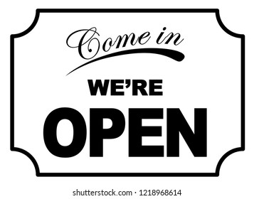 Aged Come In We're Open sign vector eps 10