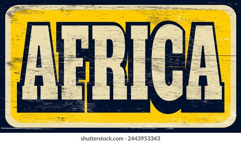 Aged retro Africa sign on wood