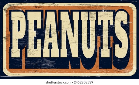 Aged vintage peanuts sign on wood