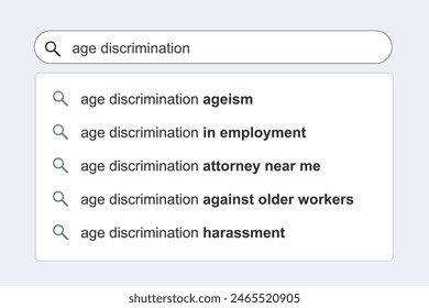 Ageism and age discrimination. Ageism issues concept online search engine autocomplete suggestions.