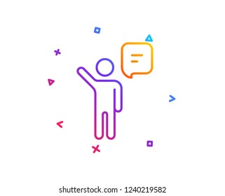 Agent talk line icon. Business management sign. Speech bubble symbol. Gradient line button. Agent icon design. Colorful geometric shapes. Vector
