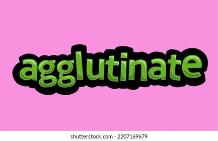 AGGLUTINATE writing vector design on a pink background very simple and very cool