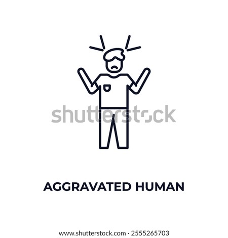 aggravated human outline icon. Linear vector from feelings concept. Thin line aggravated human icon isolated on white background