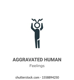 Aggravated human vector icon on white background. Flat vector aggravated human icon symbol sign from modern feelings collection for mobile concept and web apps design.