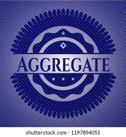 Aggregate emblem with denim high quality background