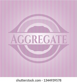 Aggregate vintage pink emblem