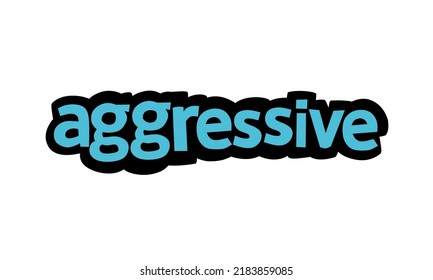 AGGRESIVE background writing vector design