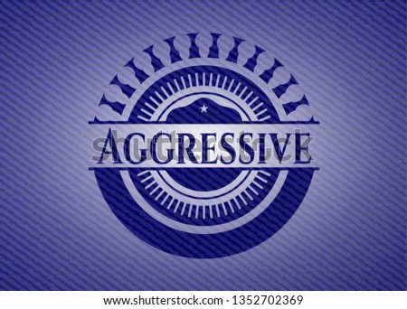 Aggressive emblem with denim high quality background