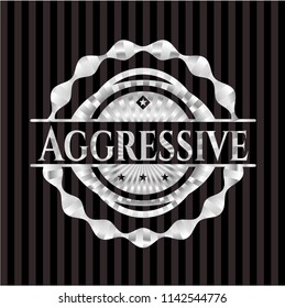 Aggressive silver badge