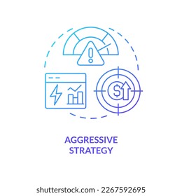Aggressive strategy blue gradient concept icon. Profitability. Type of working capital approach abstract idea thin line illustration. Isolated outline drawing. Myriad Pro-Bold font used