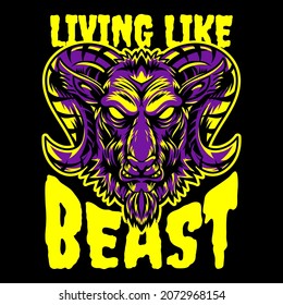 Aggressive wild demon beast head with inspirational quotes illustration. Vector illustration, graphic of a shirt, sticker, logo, mascot.