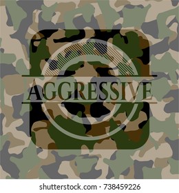 Aggressive written on a camouflage texture