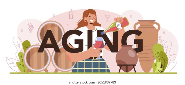 Aging typographic header. Wine production in a wood barrel or clay amphora. Table and prestigious alcohol drink characteristics assemblage. Grape wine in a bottle or glass. Flat vector illustration