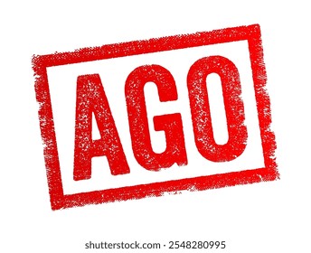 A abreviatura AGO significa Annual General Obligation (obrigação geral anual), acrônimo texto conceito carimbo