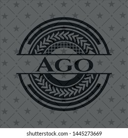 Ago realistic dark emblem. Vector Illustration. Detailed.