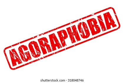 AGORAPHOBIA red stamp text on white