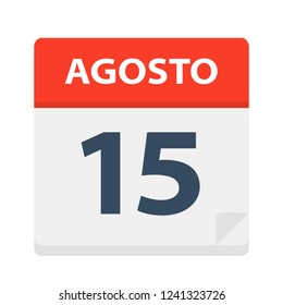 Agosto 15 - Calendar Icon - August 15 - Vector Illustration