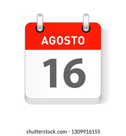 Agosto 16, August 16 date visible on a page a day organizer calendar in spanish Language