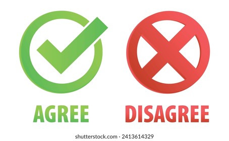Agree and Disagree with Checkmark and Cross Icons