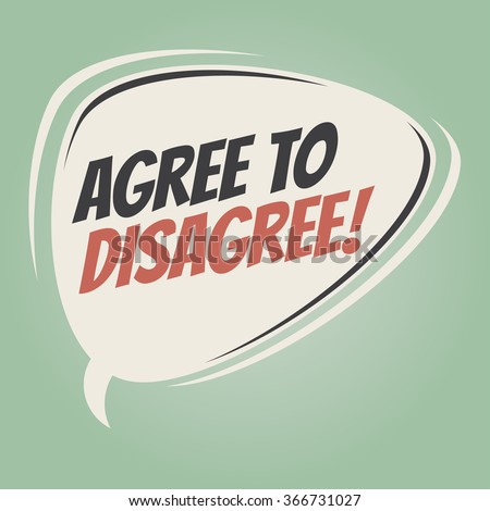 agree to disagree retro speech balloon
