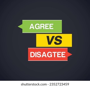 Agree VS Disagree symbol. Business Agree VS Disagree concept.