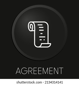  Agreement minimal vector line icon on 3D button isolated on black background. Premium Vector.

