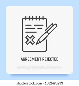 Agreement rejected thin line icon. Document with cross mark. Decline claim, form. Wrong information. Modern vector illustration.