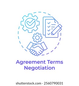 Agreement terms negotiation blue gradient concept icon. Finalizing contract conditions in business collaborations. Round shape line illustration. Abstract idea. Graphic design. Easy to use in article