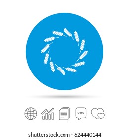 Agricultural sign icon. Wreath of Wheat corn. Gluten free or No gluten symbol. Copy files, chat speech bubble and chart web icons. Vector