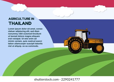 Agriculture in Thailand concept, banner with tractor field and text area, farming and cultivation idea, vector design, agrimotor and plantation with Thailand flag, organic farming