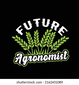 AGRONOMIST TYPOGRAPHY T SHIRT DESIGN