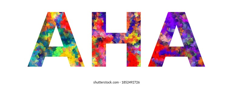 AHA. Colorful typography text banner. Vector the word aha design