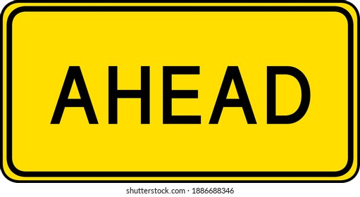Ahead yellow sign on white background illustration
