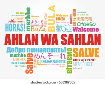 Ahlan Wa Sahlan (Welcome in Arabic) word cloud in different languages, conceptual background