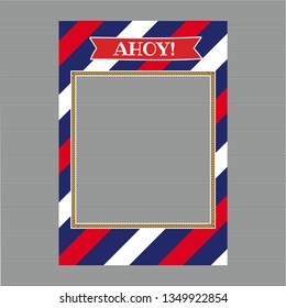 Ahoy! Nautical photobooth frame sailor and marine design for Strike a Pose photoshooting with props on sticks. Blue, red, white colors. 
