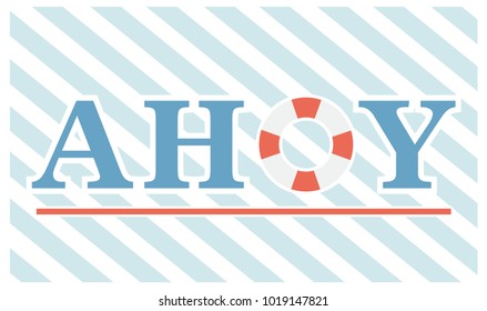 ahoy. Vector illustration
