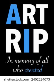 AI created pictures killed art. Vector blue and white warning message on black background 